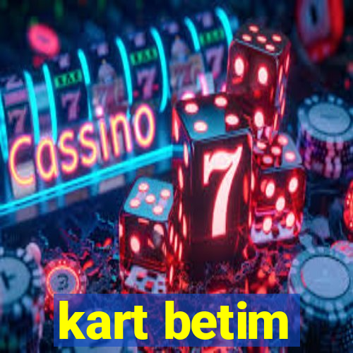 kart betim