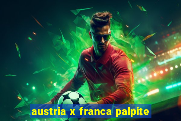 austria x franca palpite