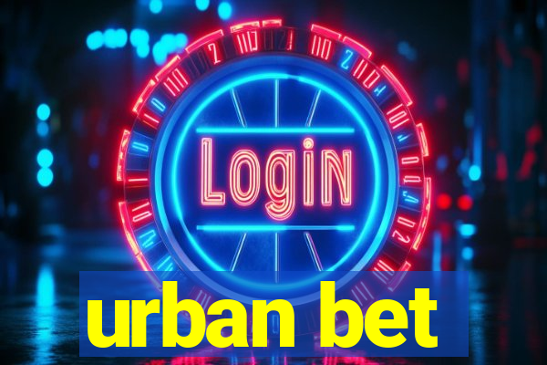 urban bet