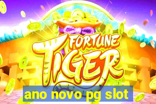 ano novo pg slot