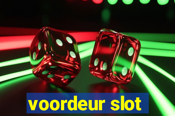 voordeur slot