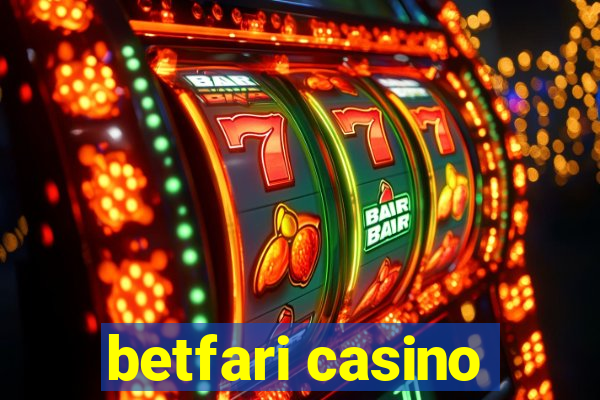 betfari casino