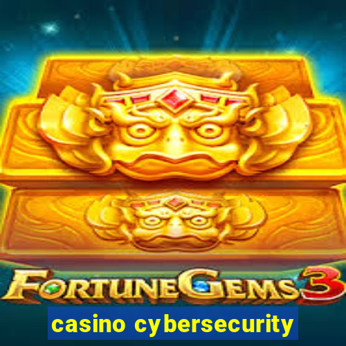 casino cybersecurity