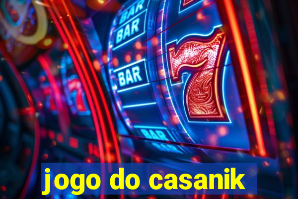 jogo do casanik