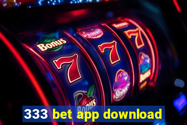 333 bet app download