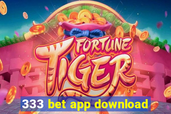 333 bet app download