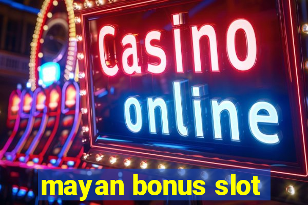 mayan bonus slot