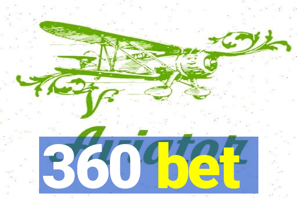 360 bet