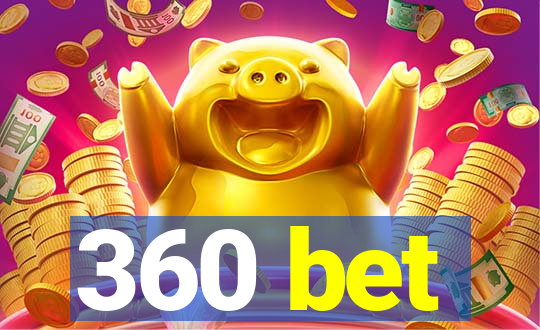 360 bet