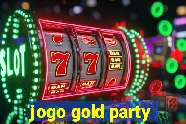 jogo gold party