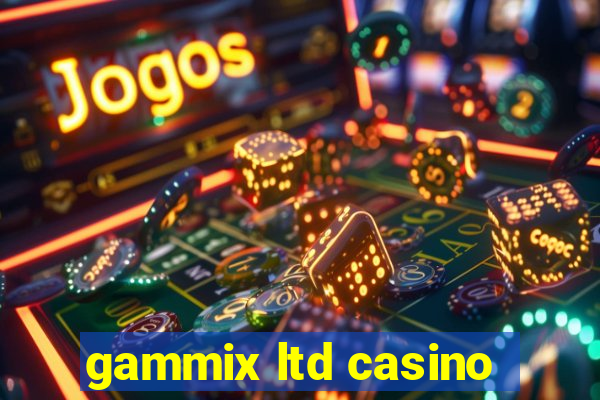 gammix ltd casino