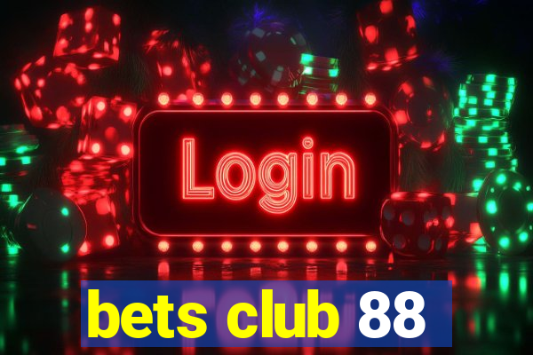 bets club 88