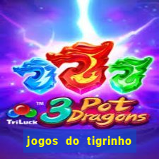 jogos do tigrinho que da bonus no cadastro