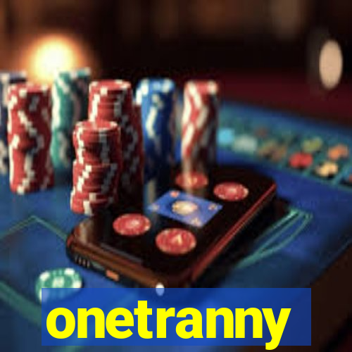 onetranny