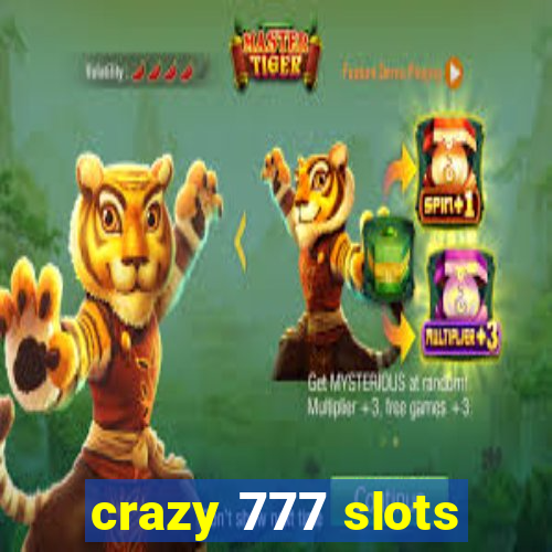 crazy 777 slots