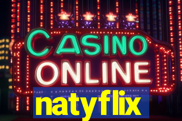 natyflix