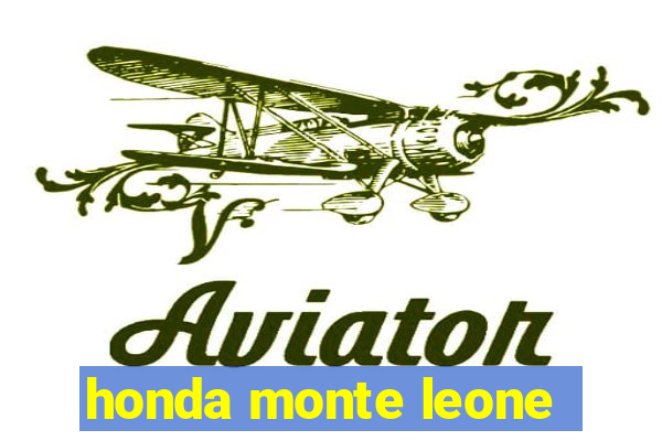 honda monte leone