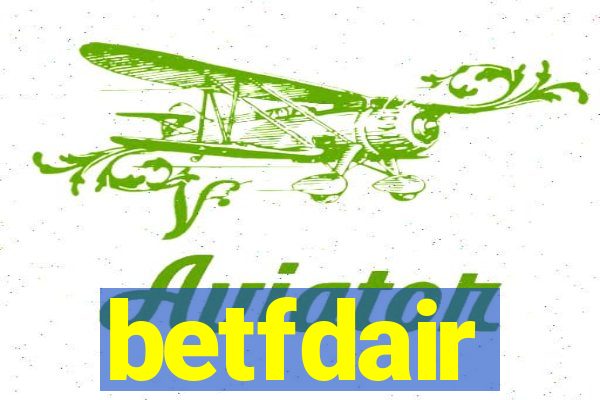 betfdair