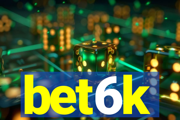 bet6k