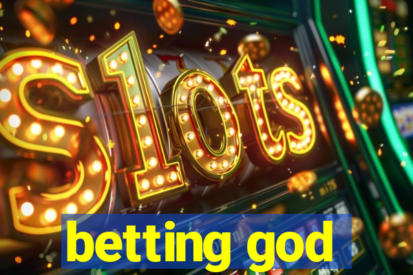 betting god