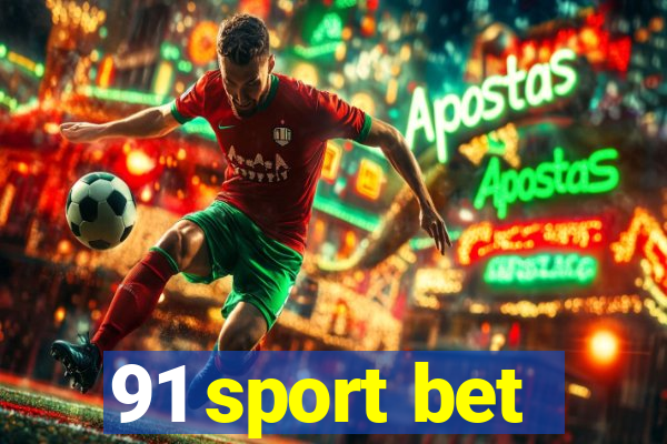 91 sport bet