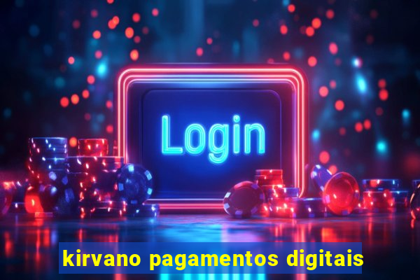 kirvano pagamentos digitais