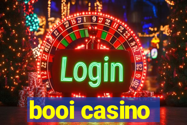 booi casino