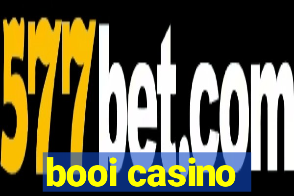 booi casino