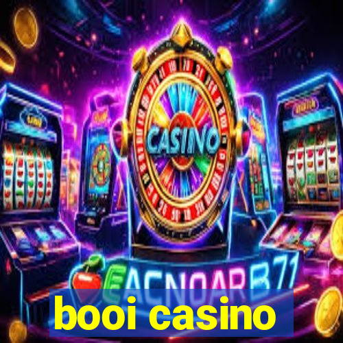 booi casino