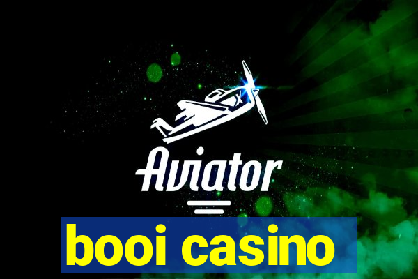 booi casino