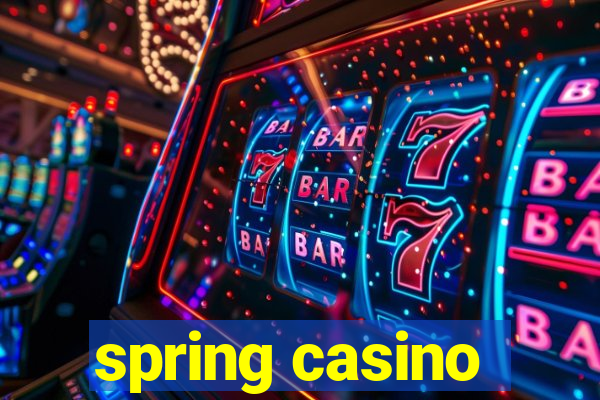 spring casino