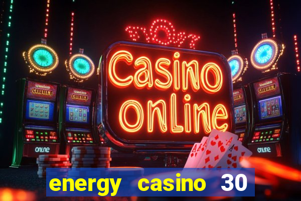 energy casino 30 free spins promo code