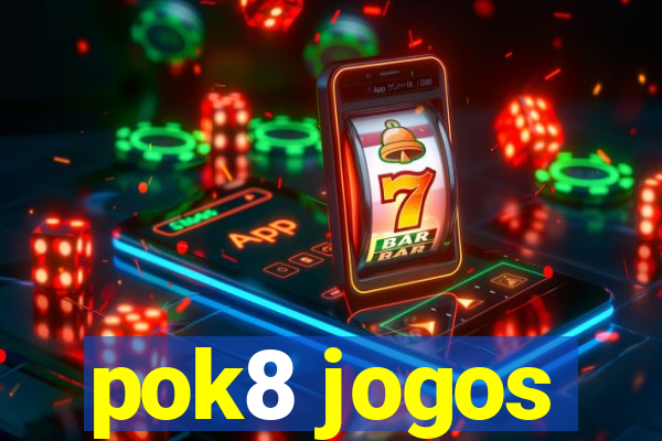 pok8 jogos