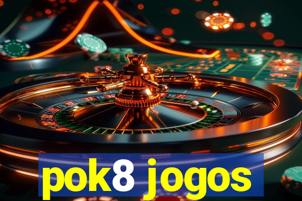 pok8 jogos