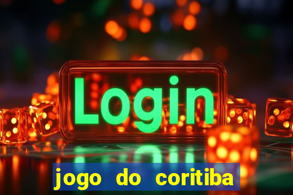 jogo do coritiba ao vivo