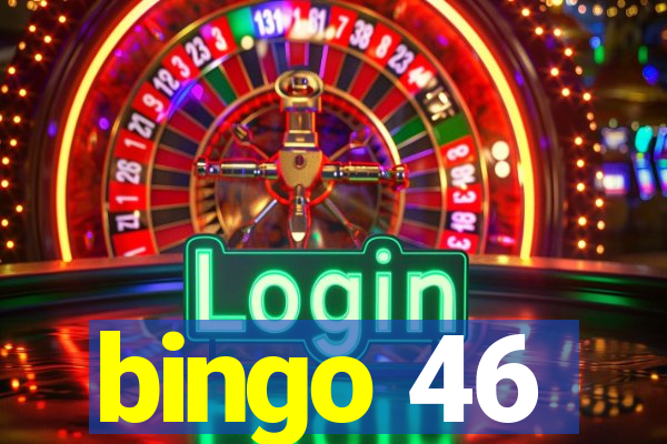 bingo 46