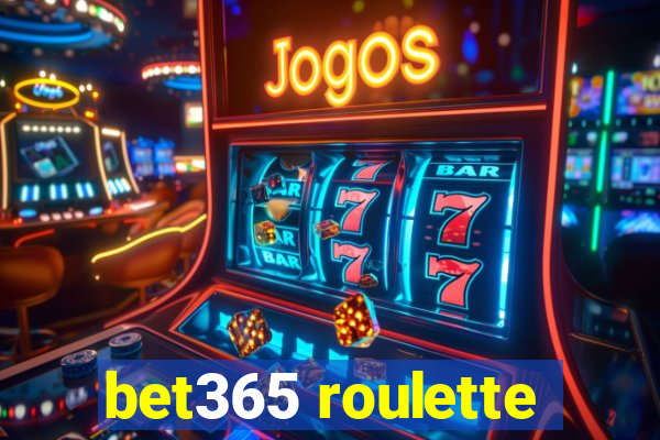 bet365 roulette