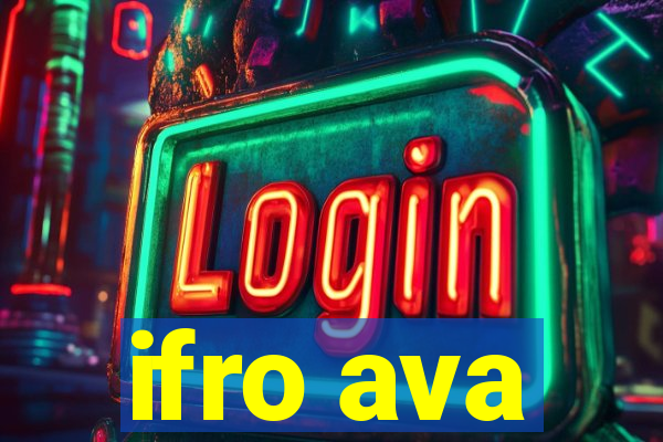 ifro ava