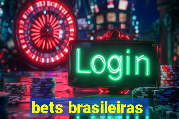 bets brasileiras