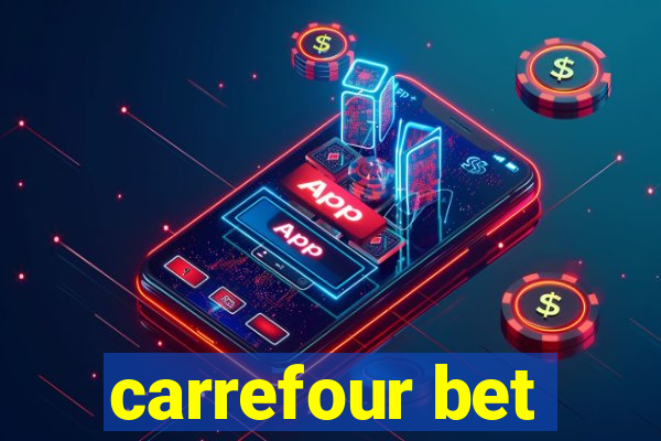 carrefour bet