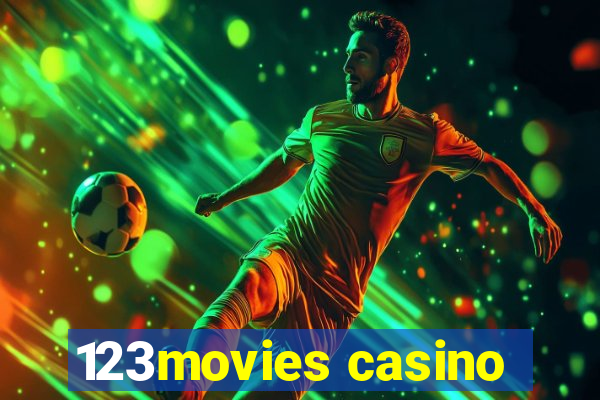 123movies casino