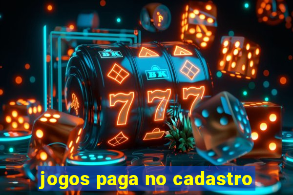 jogos paga no cadastro