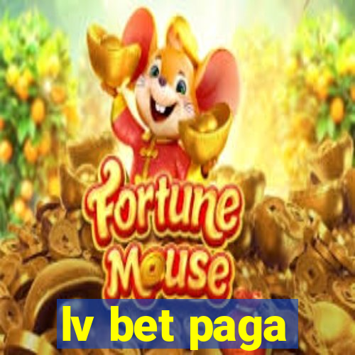 lv bet paga