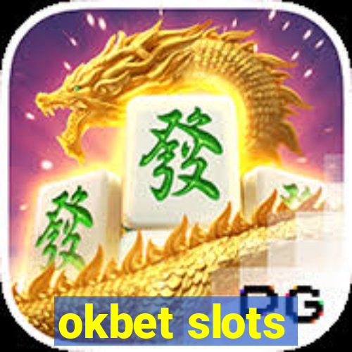 okbet slots