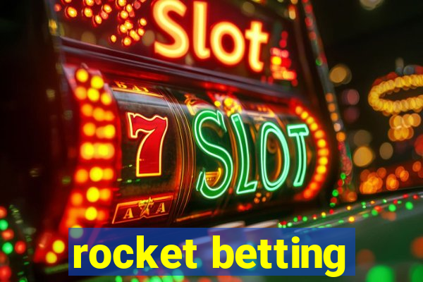 rocket betting