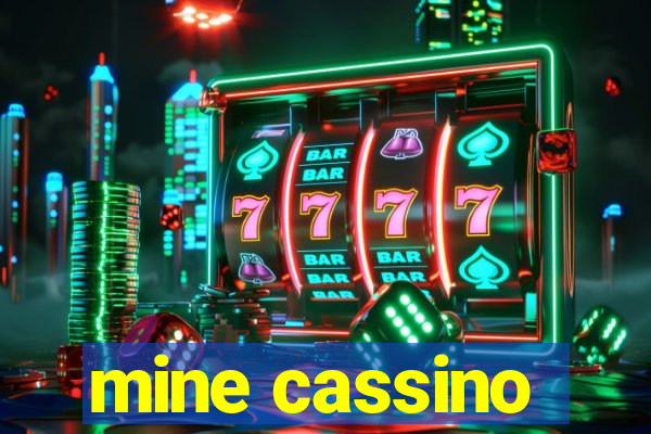 mine cassino