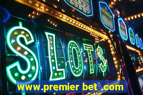 www.premier bet .com