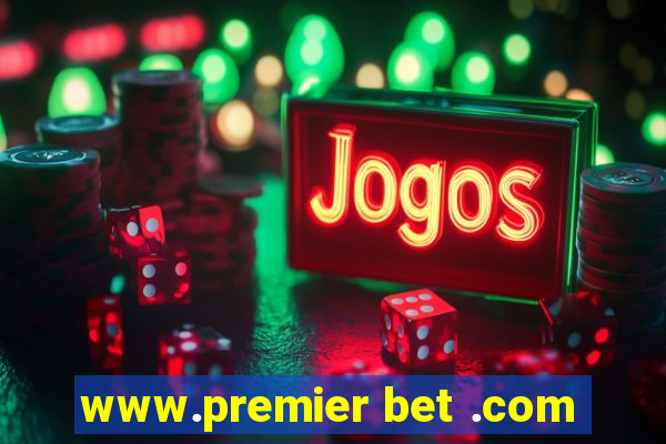 www.premier bet .com