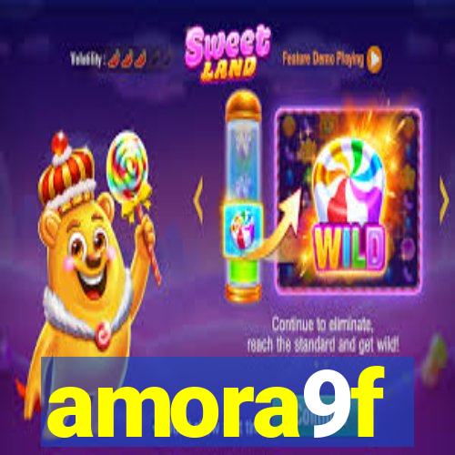 amora9f