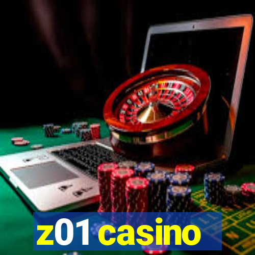 z01 casino